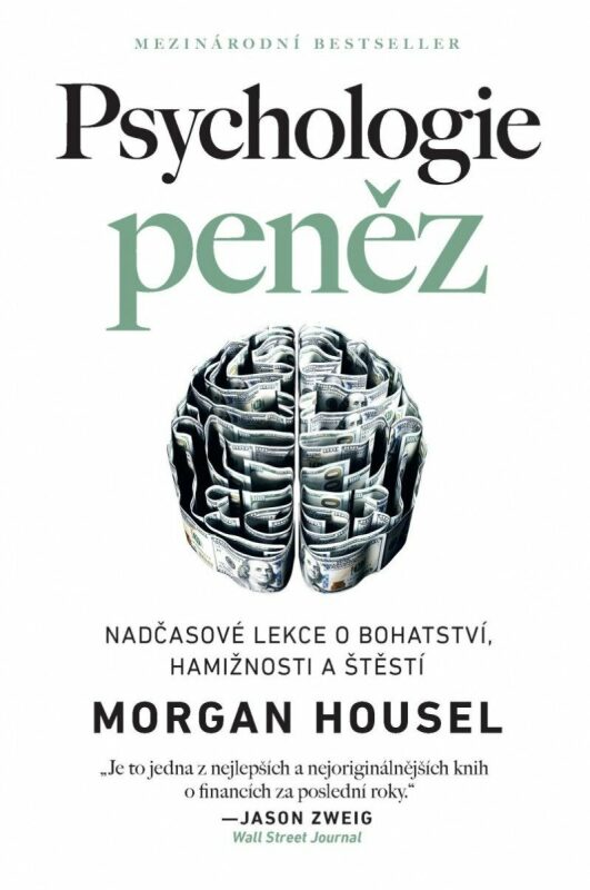Psychologie peněz (M. Housel)